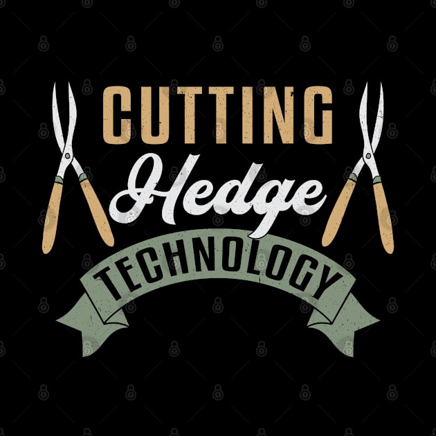 Cutting Hedge Landscaping Garden Landscaper Funny by T-Shirt.CONCEPTS