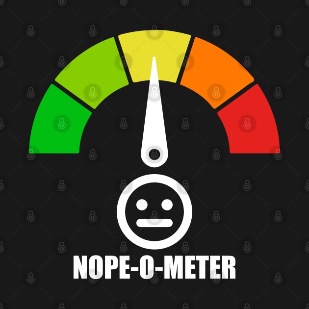 Meter Series - NOPE-O-METER 2 - Nope Icons - Gauge Level 4 - NOPE - 4B by FOGSJ