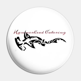 Hammerhead catering Pin