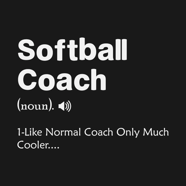 Softball Coach definition Difined by First look