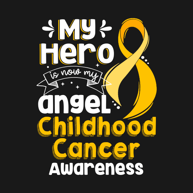 My Hero Is Now My Angel Childhool Cancer Awareness by Chapmanx