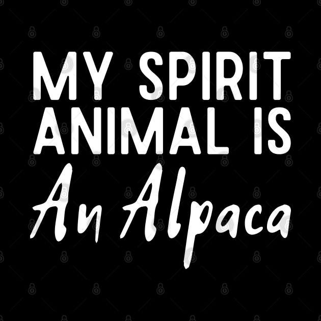 My Spirit Animal  Is An Alpaca by HobbyAndArt