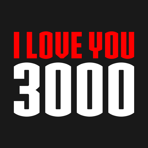 I love you 3000 by nelsoncancio