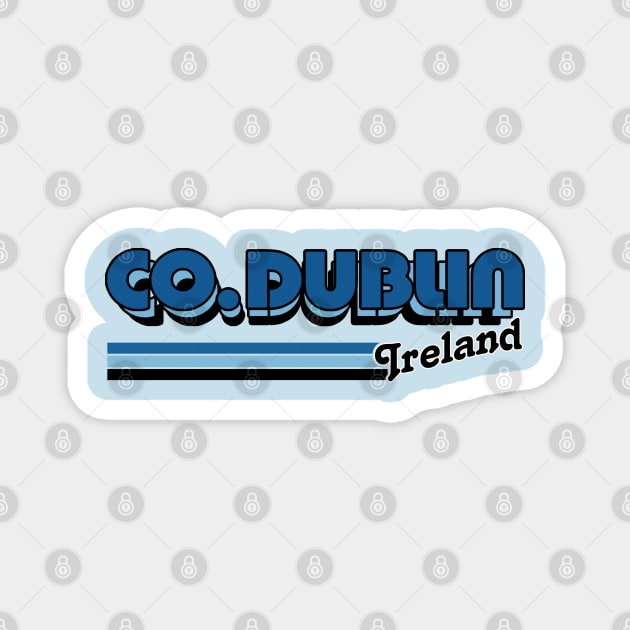 County Dublin / Retro Style Irish County Design Magnet by feck!