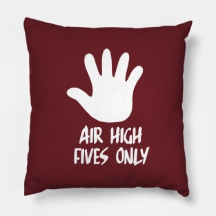 air high five Pillow