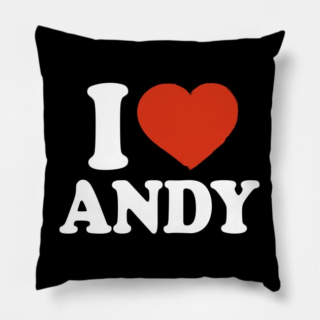 I Love Andy Pillow by Saulene