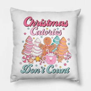 Christmas Calories Don't Count Pillow