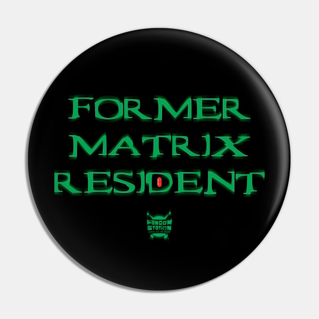 Former Matrix Resident Pin by FandomStation