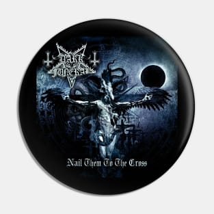 Dark Funeral Nail Them To The Cross Album Cover Pin