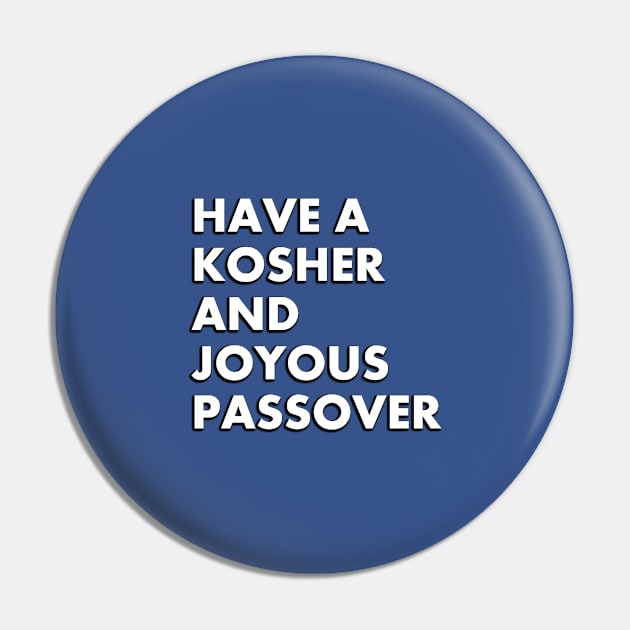 Have a Kosher And Joyous Passover Pin by InspireMe