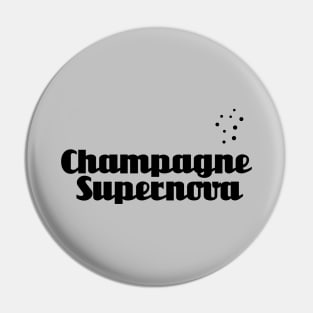 Champagne Supernova, black Pin