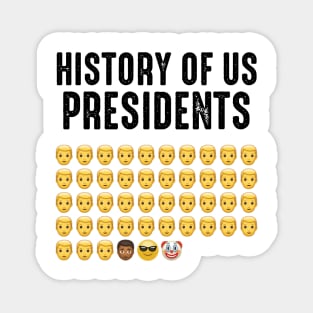 History of US Presidents - Anti Biden Democrat Liberal Magnet