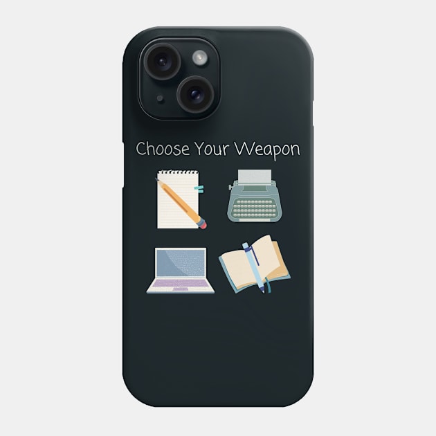 Choose Your (Writing) Weapon Phone Case by Kyarwon