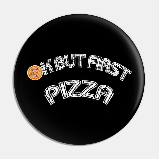 Ok but first pizza, funny design, gift ideas, vintage products, Pin by Maroon55