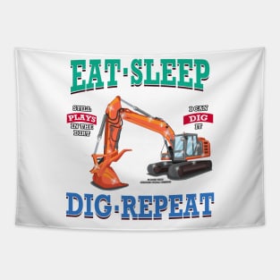 Eat Sleep Dig Repeat Excavator Construction Novelty Gift Tapestry