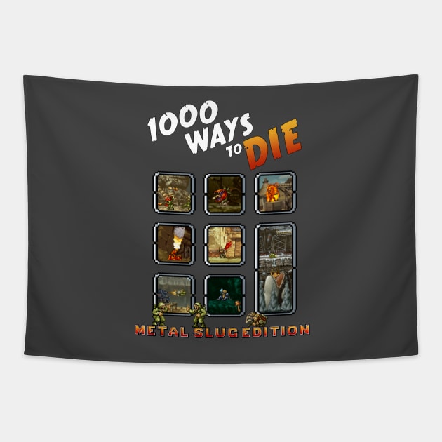 1000 Ways to Die - Metal Slug Edition Tapestry by Gigan91