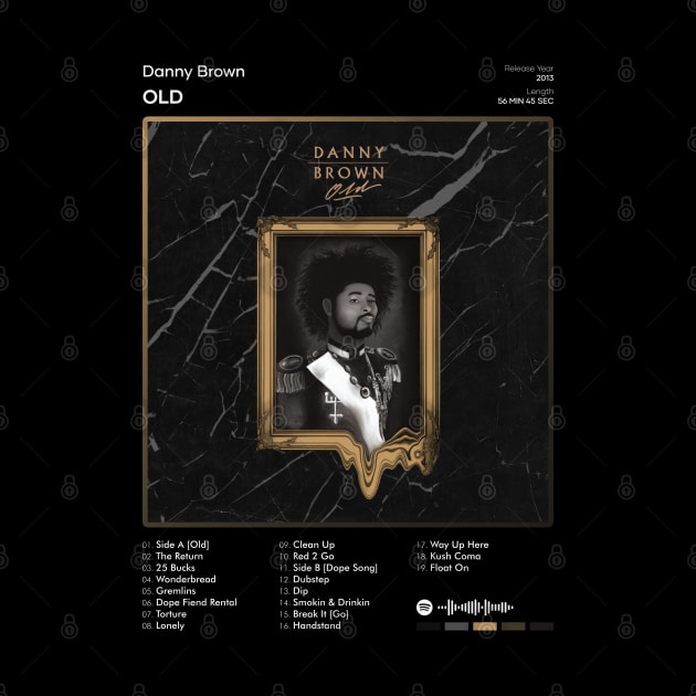 Danny Brown - Old Tracklist Album by 80sRetro