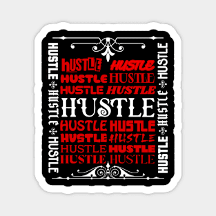 HUSTLE MOTIVATIONAL DESIGN Magnet