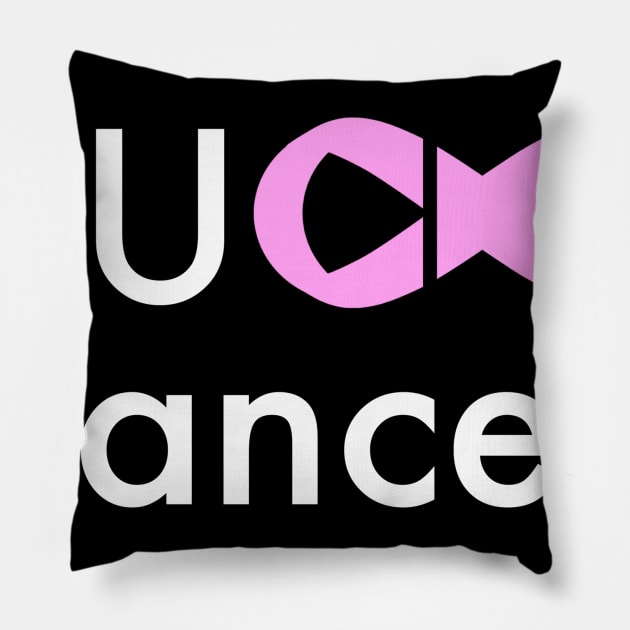 Fuck Cancer! Pillow by One2shree