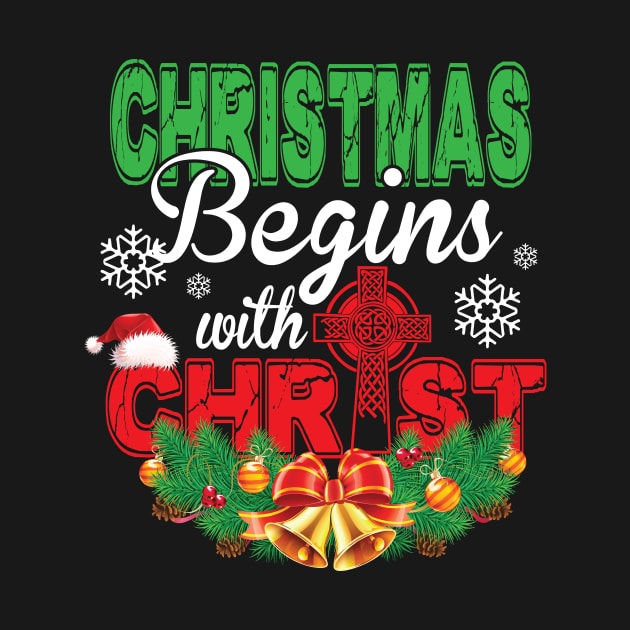 Christmas Begins With Christ Christmas TShirt Gift by jenneketrotsenburg