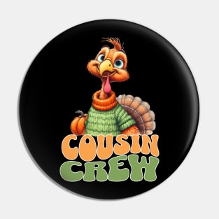 Funny Cousin Crew Thanksgiving Groovy Retro Design Pin