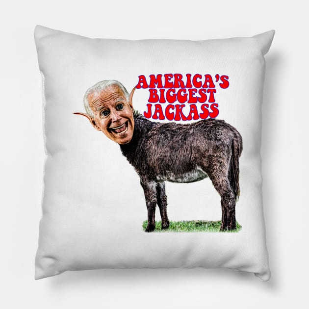 Biden Head on Donkey, AMERICA'S BIGGEST JACKASS Pillow by Roly Poly Roundabout