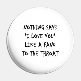 Vampire Quote | Goth | Gothic | Emo Pin