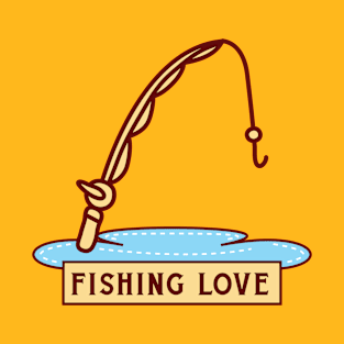 Fishing Love T-Shirt