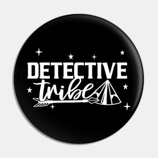 Best Detective Tribe Retirement 1st Day of Work Appreciation Job Pin