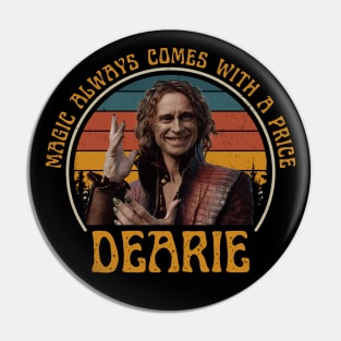 Magic Always Comes With A Price Dearie Vintage Pin