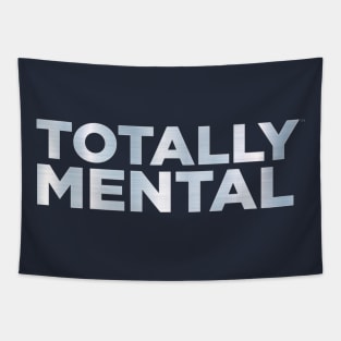 Totally Mental Tapestry