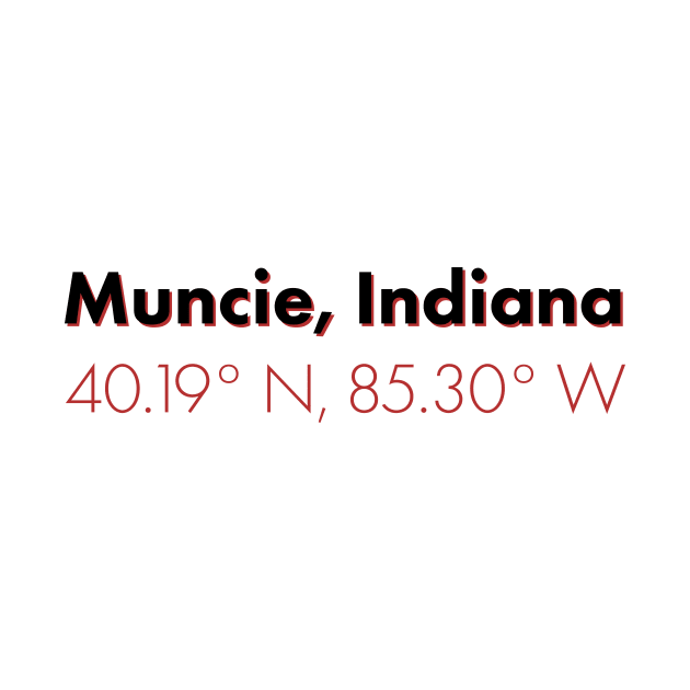 Muncie, Indiana Coordinates (in red) by quirkyandkind