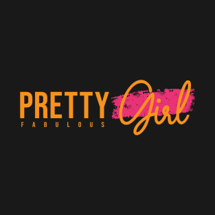 Pretty Girl T-Shirt