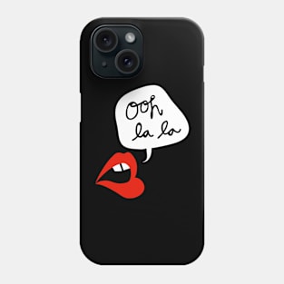 Ooh La La Phone Case