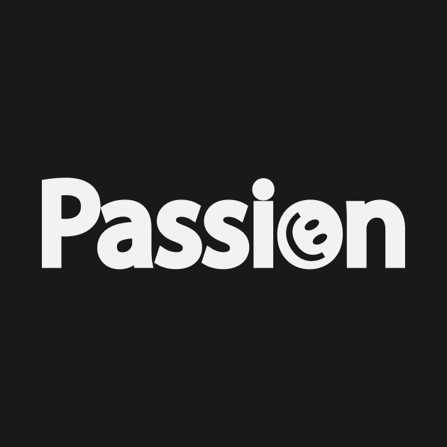 Passion artistic typography design by DinaShalash