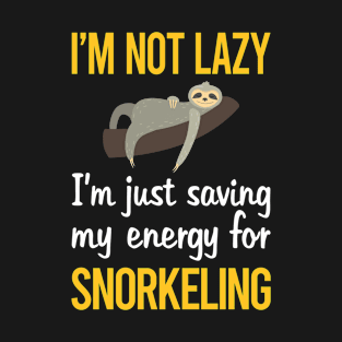 Saving Energy For Snorkeling Snorkelling Snorkel Snorkeler T-Shirt