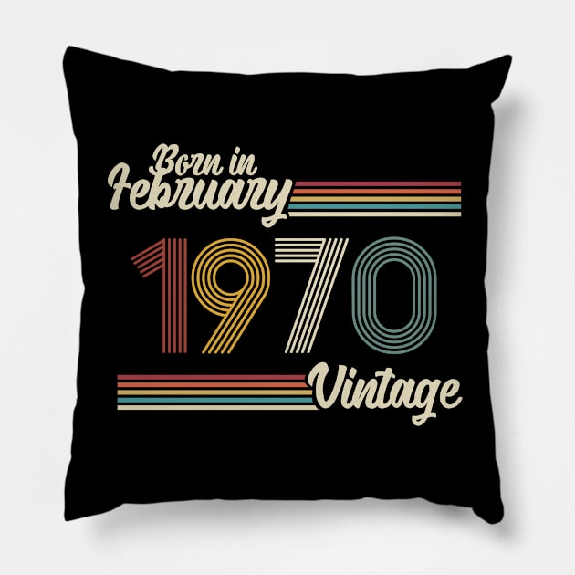 Vintage Born in February 1970 Pillow by Jokowow
