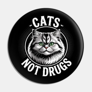 Cats Not Drugs Munchkin British Longhair Pin