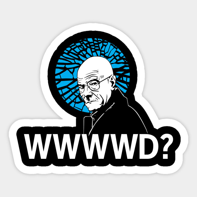 Wwwwd Breaking Bad Sticker Teepublic