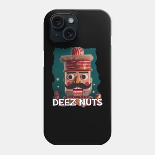 deez nuts Phone Case