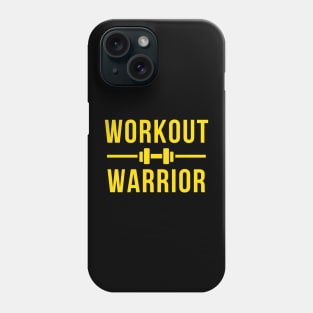 Workout warrior Phone Case