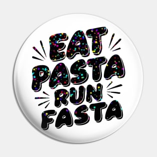 eat pasta run fasta Pin