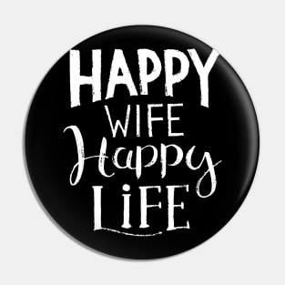 Happy wife happy life Pin