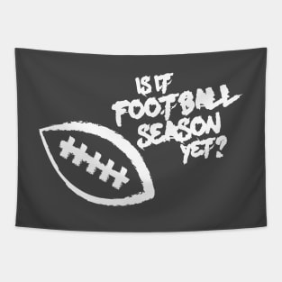 Is It Football Season Yet? Tapestry