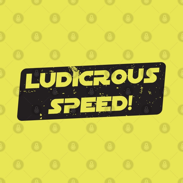 Ludicrous Speed, Go! by SALENTOmadness