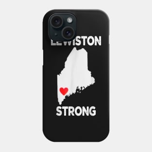 Lewiston Strong Phone Case