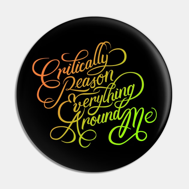 Critically Reason Everything Around Me (CREAM) orange/green Pin by artofmind