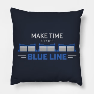 Make Time for the Blue Line Pillow