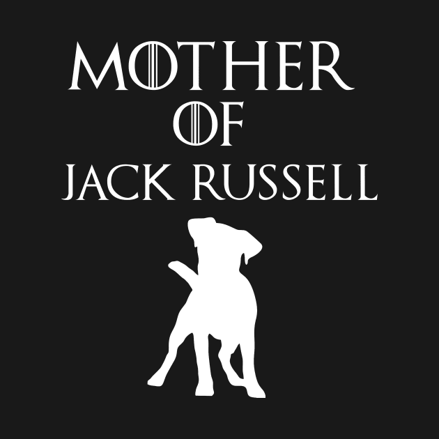 Mother Of   Jack russell - mother day gift by yellowpinko