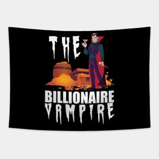 Vampire - The vampire billionaire w Tapestry